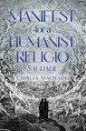 Manifest for a Humanist Religio - Cidalia Machado - 9781035883646