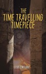 The Time Travelling Timepiece - Steve Cartlidge - 9781035883844