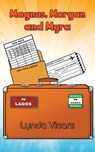 Magnus, Morgan and Myra - Lynda Vicars - 9781035887262