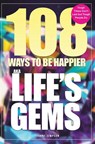 108 Ways to be Happier – AKA Life’s Gems - Yvonne Simpson - 9781035890859