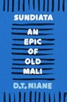 Sundiata: An Epic of Old Mali - D.T. Niane - 9781035900404