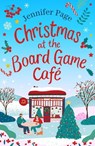 Christmas at the Board Game Cafe - Jennifer Page - 9781035905577