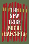 The New Tribe - Buchi Emecheta - 9781035906109