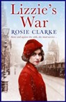 Lizzie's War - Rosie Clarke - 9781035906291