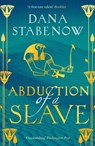 Abduction of a Slave - Dana Stabenow - 9781035910076