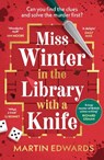 Miss Winter in the Library with a Knife - Martin Edwards - 9781035910571