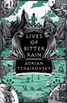 Lives of Bitter Rain - Adrian Tchaikovsky - 9781035911493