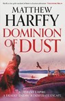 Dominion of Dust - Matthew Harffy - 9781035916467