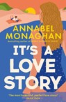 It's a Love Story - Annabel Monaghan - 9781035916924