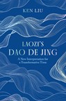 Laozi's Dao De Jing - Ken Liu - 9781035917624