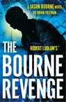 Robert Ludlum's™ The Bourne Revenge - Brian Freeman - 9781035920075