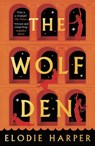 The Wolf Den - Elodie Harper - 9781035920341