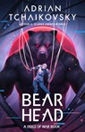 Bear Head - Adrian Tchaikovsky - 9781035922482