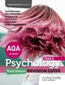 AQA Psychology for A Level: Year 2 Revision Guide Third edition - Cara Flanagan ; Matt Jarvis ; Rob Liddle ; Tom Buxton-Cope - 9781036013387