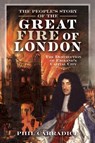The People's Story of the Great Fire of London - Phil Carradice - 9781036116972