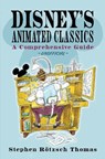 Disney's Animated Classics - Stephen Rotzsch Thomas - 9781036120559