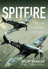 Spitfire - Dilip Sarkar MBE FRHistS FRAeS - 9781036146917