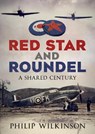 Red Star and Roundel - Philip Wilkinson - 9781036156121