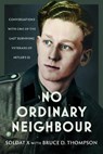No Ordinary Neighbour - Bruce D Thompson - 9781036185886