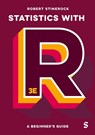 Statistics with R - Robert Stinerock - 9781036201111