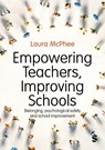 Empowering Teachers, Improving Schools - Laura McPhee - 9781036206598