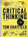 Critical Thinking - Tom Chatfield - 9781036215699