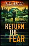 Return the Fear - R.D. Brady - 9781036700904