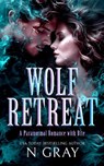 Wolf Retreat - N Gray - 9781036702212
