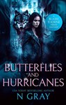 Butterflies and Hurricanes - N Gray - 9781036702304