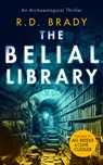 The Belial Library - R.D. Brady - 9781036702397