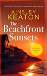 The Beachfront Sunsets - Ainsley Keaton - 9781036703752