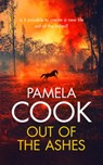 Out of the Ashes - Pamela Cook - 9781036704339