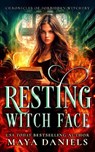 Resting Witch Face - Maya Daniels - 9781036705763