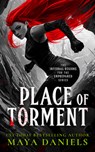 Place of Torment - Maya Daniels - 9781036706630