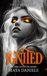 Ignited - Maya Daniels - 9781036706777