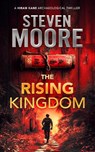The Rising Kingdom - Steven (Condor Publishing Ltd) Moore - 9781036706883