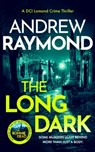 The Long Dark - Andrew Raymond - 9781036707088
