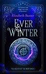 Everwinter - Elizabeth Baxter - 9781036708498