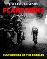 Cycling Legends 04: Flandriens - Chris Sidwells - 9781036916053