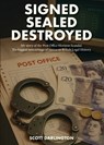 Signed Sealed Destroyed - Scott Darlington - 9781036921323