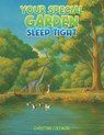 Your Special Garden: Sleep Tight - Christine Coleman - 9781037100468