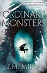 Ordinary Monsters - J M Miro - 9781037200816