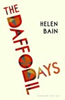 The Daffodil Days - Helen Bain - 9781037203824