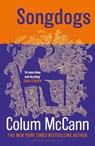 Songdogs - Colum McCann - 9781037204258