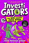 InvestiGators: The Big Snappy Joke Book - John Patrick Green - 9781037413926