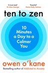 Ten to Zen - Owen O'Kane - 9781037422553
