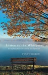 Listen to the Whispers - Penny Barrow - 9781038336576