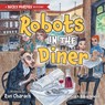 Robots in the Diner - Ron Charach - 9781038344014