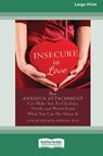 Insecure in Love - Leslie Becker-Phelps - 9781038757968