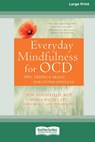 Everyday Mindfulness for OCD - Jon Hershfield ; Shala Nicely - 9781038758200